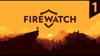 MÉG MINDIG DRÁMAI A KEZDÉS! | Firewatch (MAGYARUL) - #1 - 08.26.