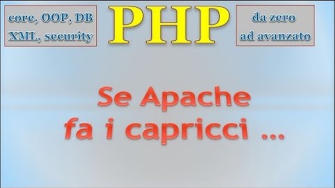 PHP 5.5 ITA 2: se Apache fa i capricci...