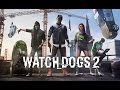 Watch Dogs 2 GMV - We Own It