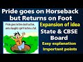 Pride Goes On A Horseback But Returns On Foot Expansion Of Ideas Proverb Thought Idioms 