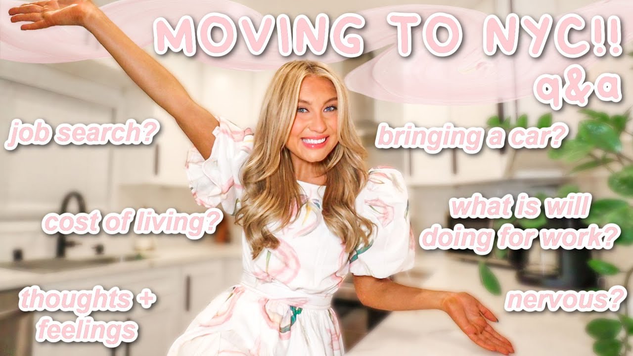 Moving To NYC Q&A! | Why NYC, Jobs, Wills Thoughts, Modeling, Bringing A Car? | LN x NYC