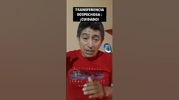 ¿Cuando una transferencia es sospechosa?