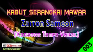 Kabut Serangkai Mawar by Zaiton Sameon | Karaoke Tanpa Vokal