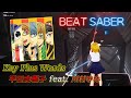 BeatSaber|ビートセイバー【 Key Plus Words / 平田志穂子 feat. 川村ゆみ《ペルソナ4 The Animation オープニングテーマ》】