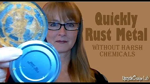 How to quickly rust metal without harsh chemicals