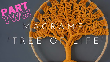 Pt 2 | Come and make with me | Macrame Tree of Life