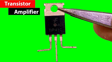 Tip41c Transistor| DIY Powerful Amplifier Circuit