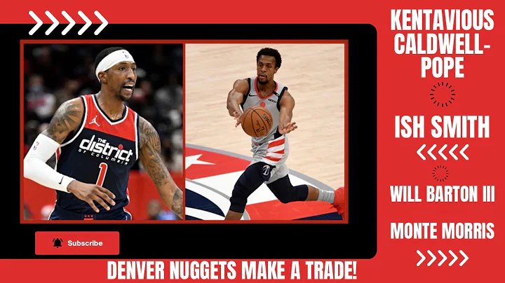 Denver Nuggets Make a Trade! Kentavious Caldwell-Pope and Ish Smith to Denver! - DayDayNews
