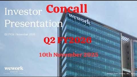 Concall Q2 FY 26 WeWork India Management Limited 10th November 2025 ppt in desc #WeWork India Mgmt 