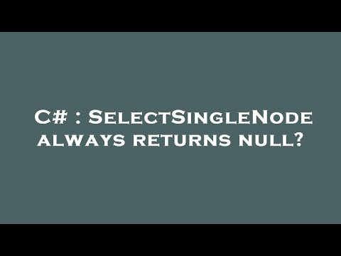 C# : SelectSingleNode