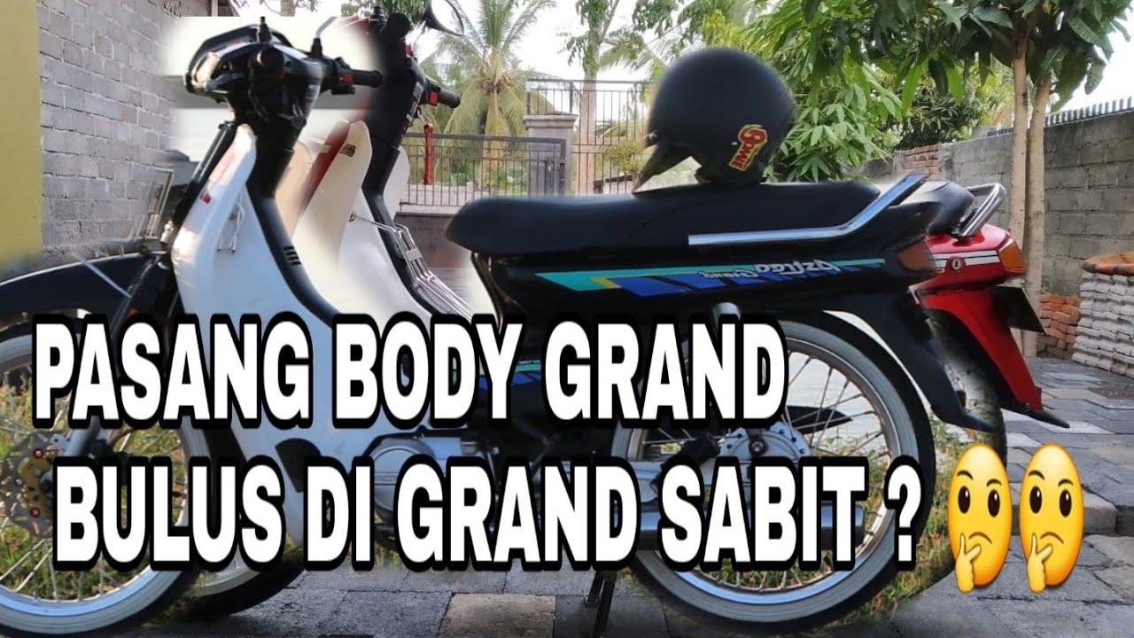 Pasang Body Grand Bulus di Grand Sabit ? Bisa gak ya ? - YouTube