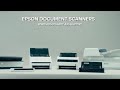 Epson document scanners  where theres business theres epson