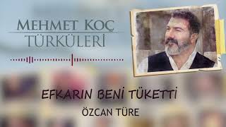 Özcan Türe | Efkarın Beni Tüketti | Mehmet Koç Türküleri | 2022 Arda Müzik Resimi