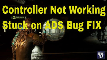 FIX controller Not Working & ADS Stuck Bug- Dead Space Remake