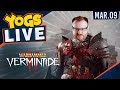 Vermintide II w/ The Chilluminati - 9th March 2018