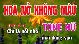 Karaoke Hoa Nở Không Màu Tone Nữ | Nhạc Sống Nguyễn Linh