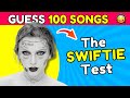 Guess 100 taylor swift songs   only for real swifties 