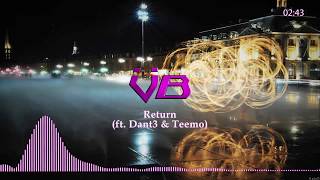 Video voorbeeld van "Vau Boy - Return (ft. Dant3 & Teemo)"