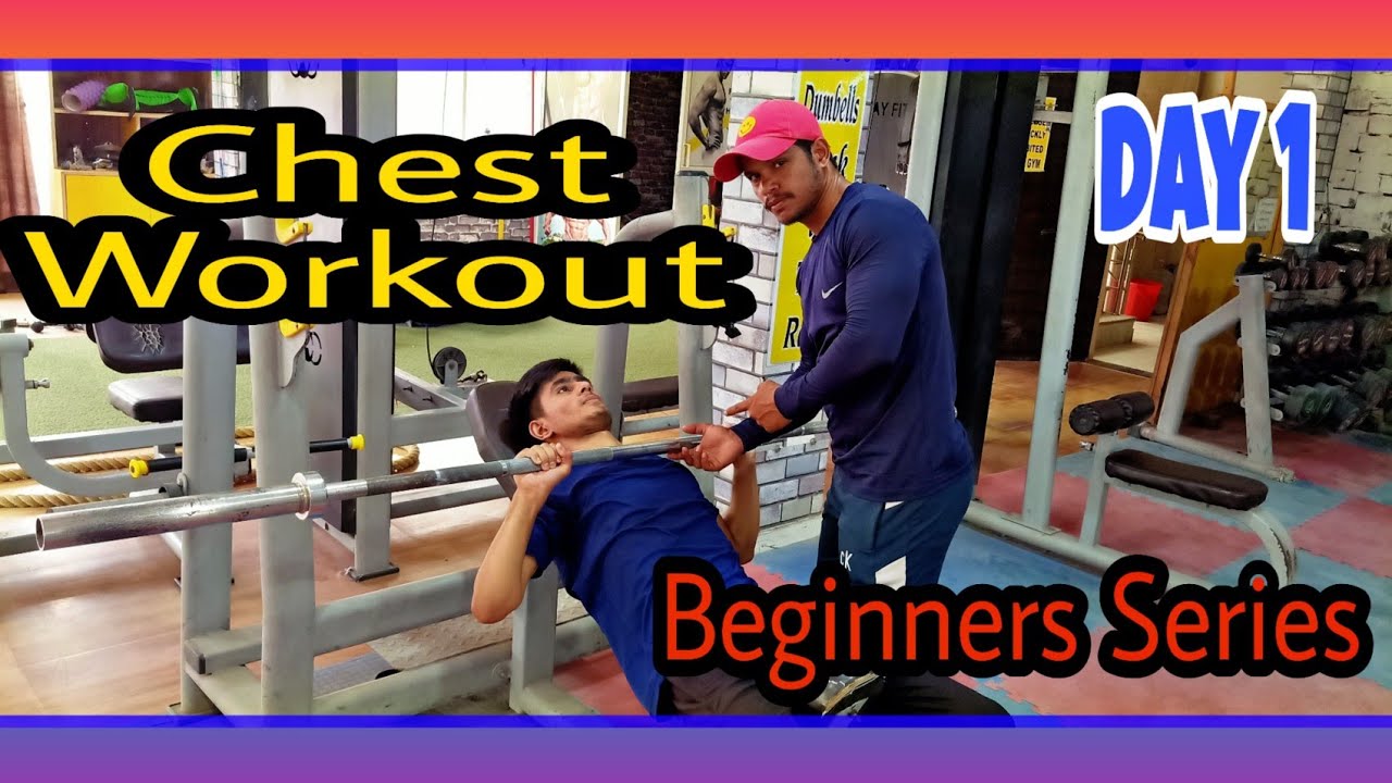 Day 1 - Chest Workout For Beginners | 5 Chest Exercises For Beginners ...