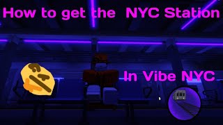 How to get the NYC STATION badge in Vibe NYC 2021