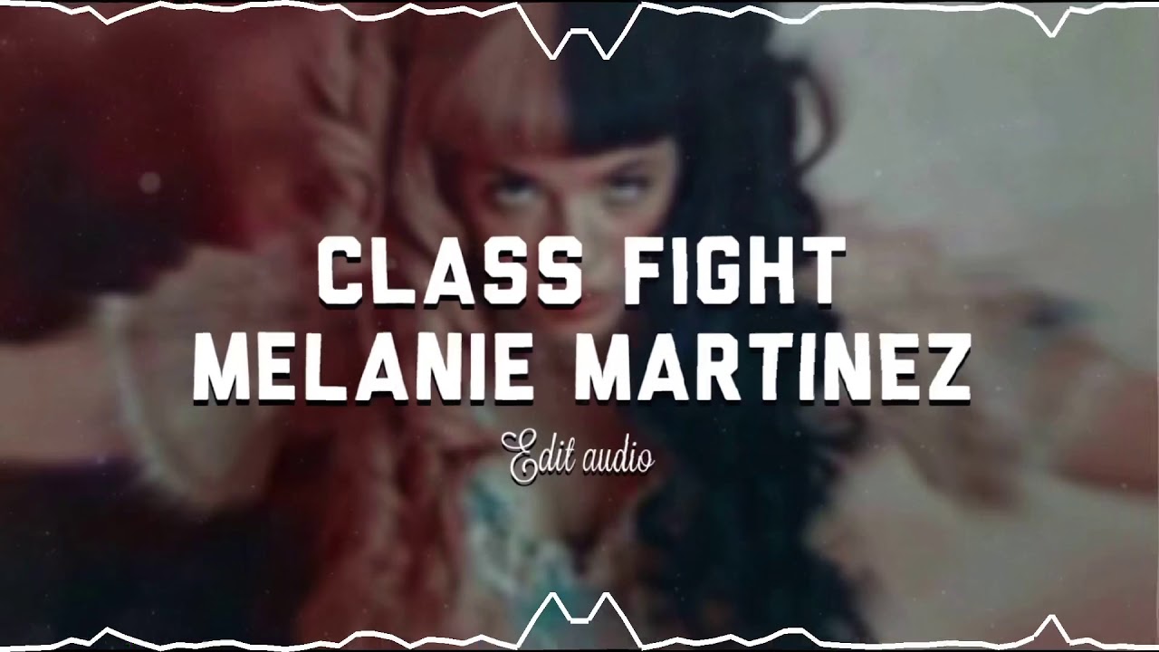 Мелани Мартинес класс файт. Class Fight Melanie Martinez. Melanie Martinez class Fight Speed up. Мелани Мартинес класс файт обложка. Fight edit