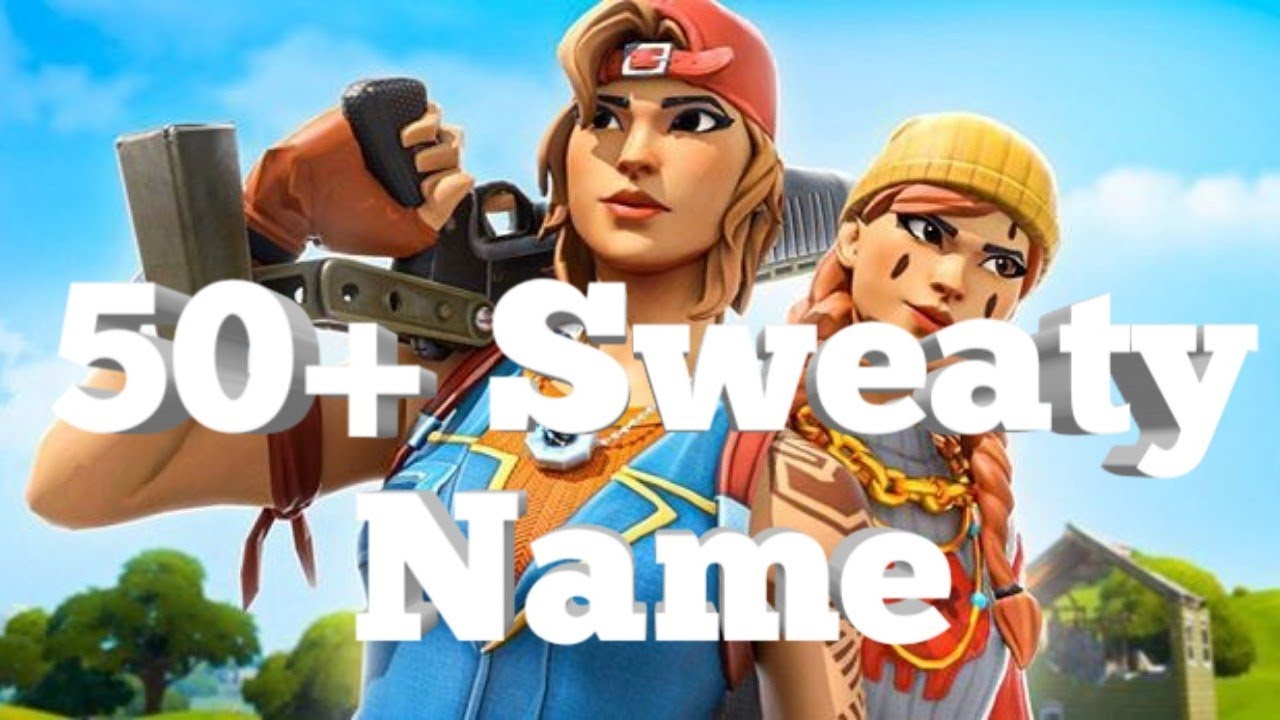 best sweaty fortnite names