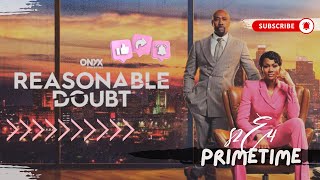 Reasonable Doubt S2 E4 Primetime SPOILER Recap