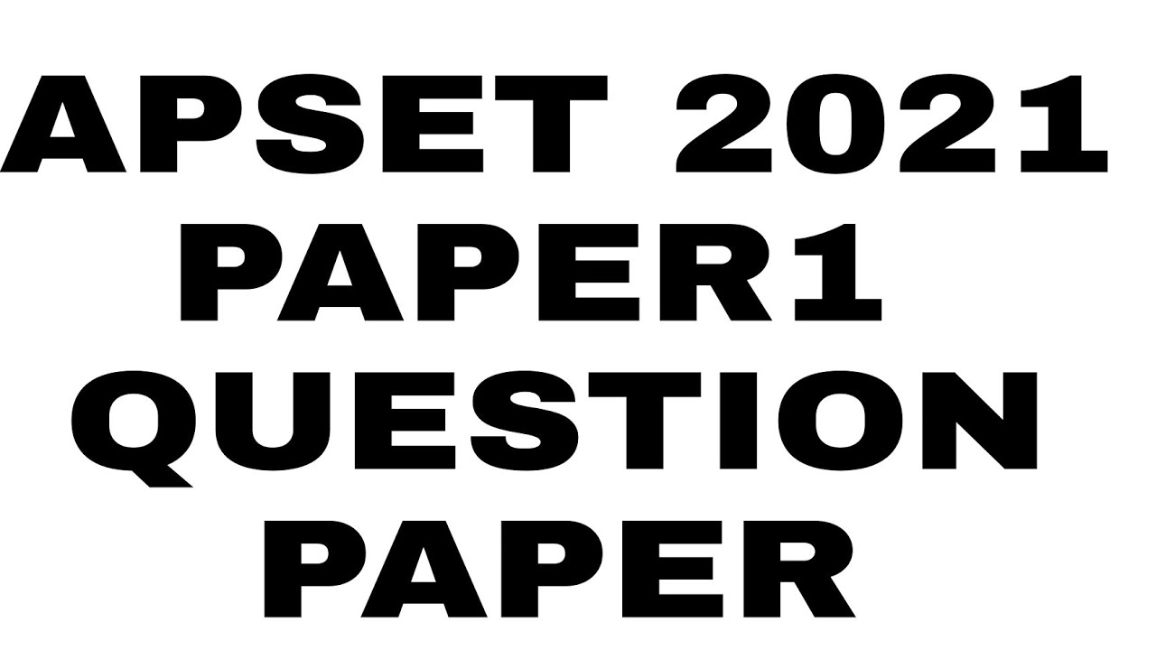 APSET(OCT)2021 PAPER-1