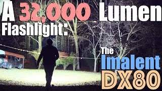 The 32,000 lumen Imalent DX80 Flashlight Review & Full test of the brightest torch yet.