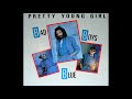 Bad Boys Blue - Pretty young girl HQ