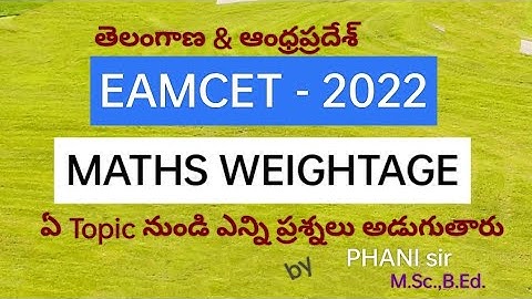 How many questions will be asked from which topic of maths in EAMCET 2022? MATHS weightage #EAMCE...