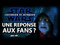 Star wars 9 une rponse aux fans  pas forcment