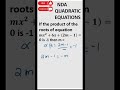 Welcome to Wisdom Learning-NDA Quadratic Equations1 Shorts #wisdomlearningclasses #mathst#ndamaths
