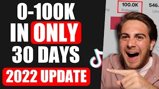 HOW TO GROW FASTER ON TIKTOK IN 2022 (SECRETS To Grow 0-100K Followers in 30 days)