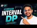 DP37- Must watch : Interval DP Category Discussion