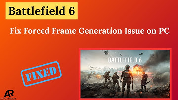 Fix Forced Frame Generation Issue in Battlefield 6 on PC