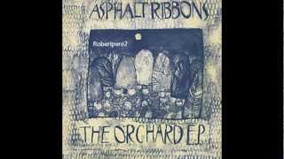 Asphalt Ribbons - Red Sauce (The Orchard E.P.)