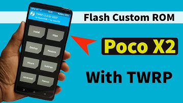 Poco X2 Flash MIUI 13/12 & Custom ROM  | Use & Install TWRP | How to Flash