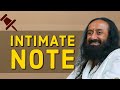 Intimate note to a sincere seeker sri sri  interaction