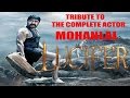 Lucifer  tribute to mohanlal  the complete actor