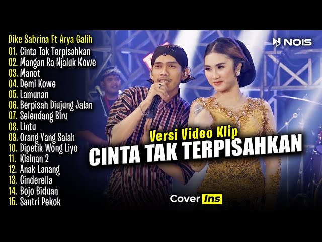 Dike Sabrina Feat Arya Galih - Cinta Tak Terpisahkan | Full Album Terbaru 2024 class=