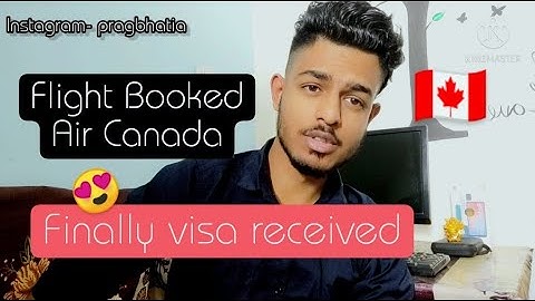 🇨🇦Finally! I Got My Visa | Flight Booked By Air Canada | May Intake 2021