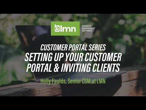 Customer Portal Series - Setting Up Your Customer Portal & Inviting Clients