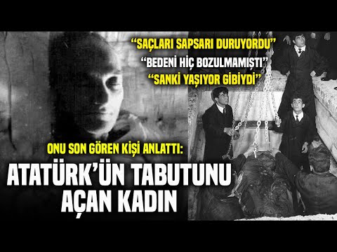 Atatürk'ün Tabutu 15 Sene Sonra Neden Açıldı? Onu Son Gören Kişi Anlattı...
