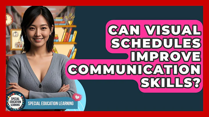 Can Visual Schedules Improve Communication Skills? - Special Education Learning