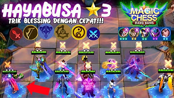 Hayabusa 3 Star Magic Chess!! Quick Way to Blessing!! - Combo Top 1 Global Hayabusa ~ MLBB