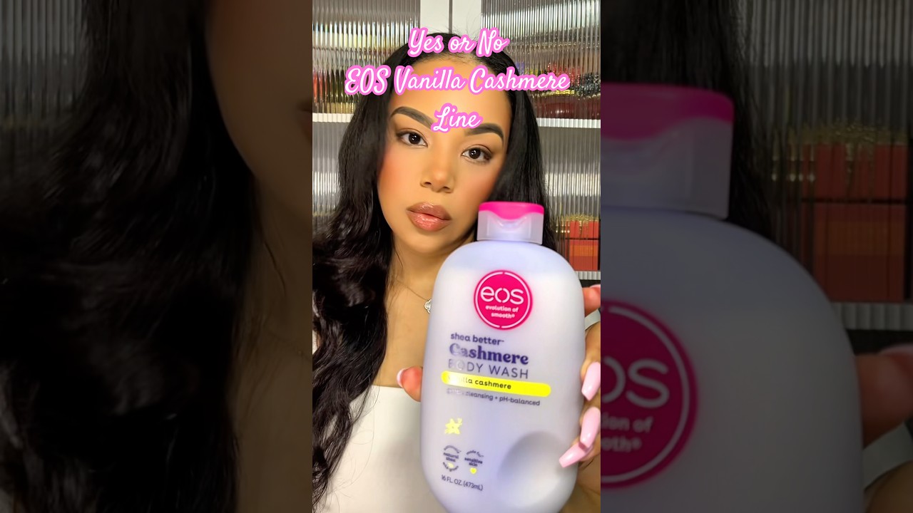 Rating the entire line of the @eos Products Vanilla Cashmere line 