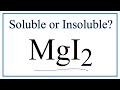 Solubility and Magnesium Iodide Concepts