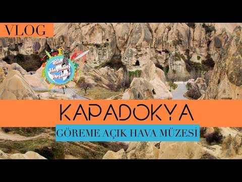 Göreme Açık Hava Müzesi | Kapadokya | Nevşehir
