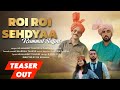 Roi roi se.yaa rummal sajjni  new dogri song 2024